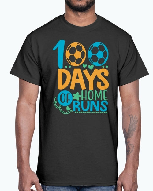 100 Days Of Home Runs -School  - Cotton Tee